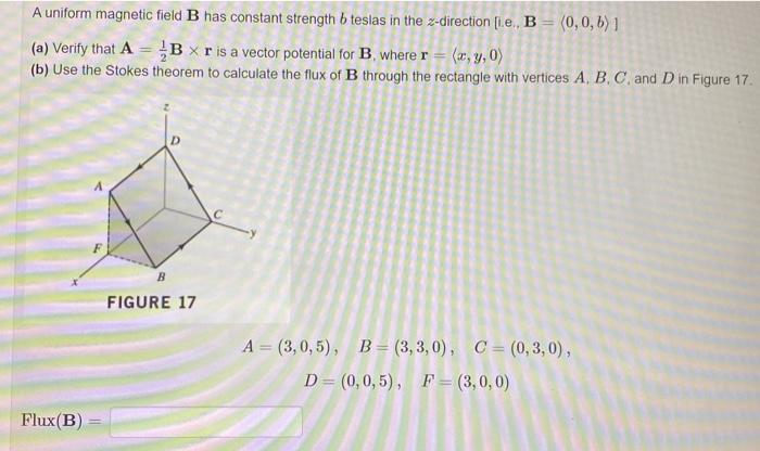 Solved A uniform magnetic field B has constant strength b | Chegg.com