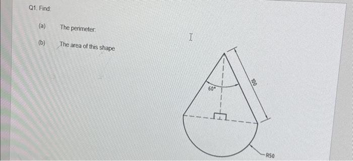 Solved Q1. Find: (a) The Perimeter (b) The Area Of This | Chegg.com