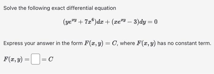 Solved Solve The Following Exact Differential Equation | Chegg.com