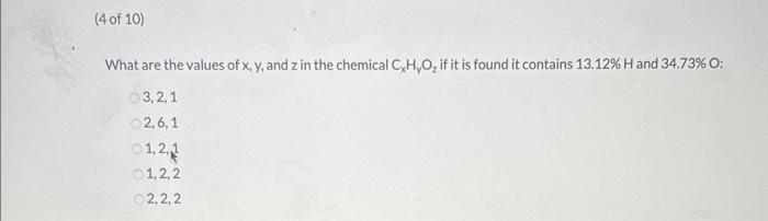 Solved What are the values of x,y, and z in the chemical | Chegg.com