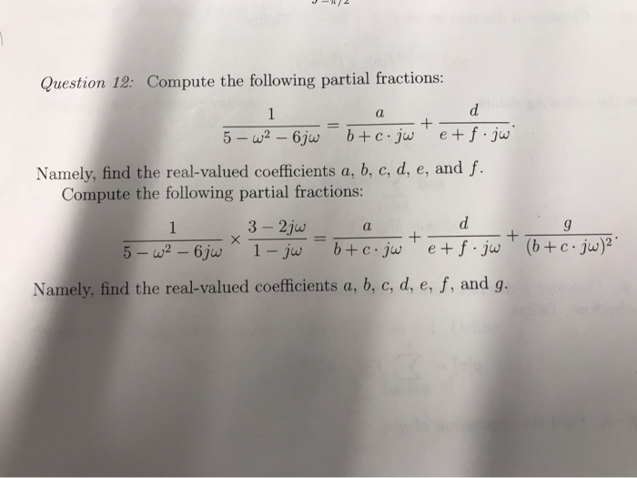 Solved Question 12 Compute The Following Partial Fractio Chegg Com