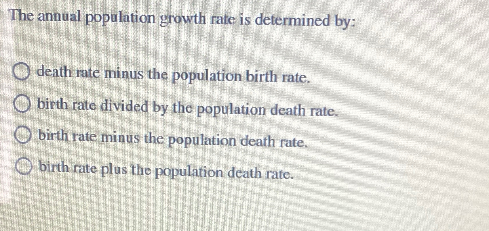 Solved The annual population growth rate is determined | Chegg.com