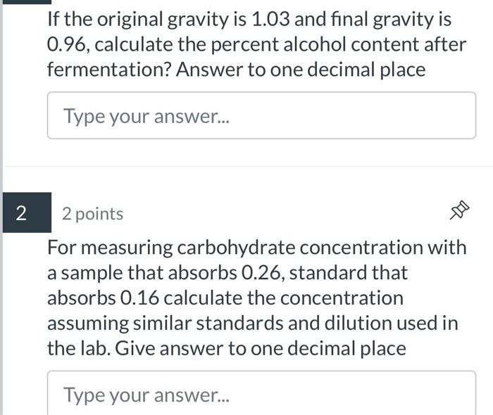 Solved If the original gravity is 1.03 and final gravity is