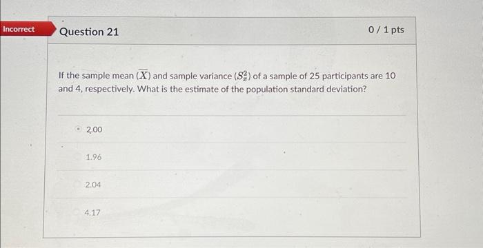 Solved If the sample mean (Xˉ) and sample variance (Sx2) of | Chegg.com