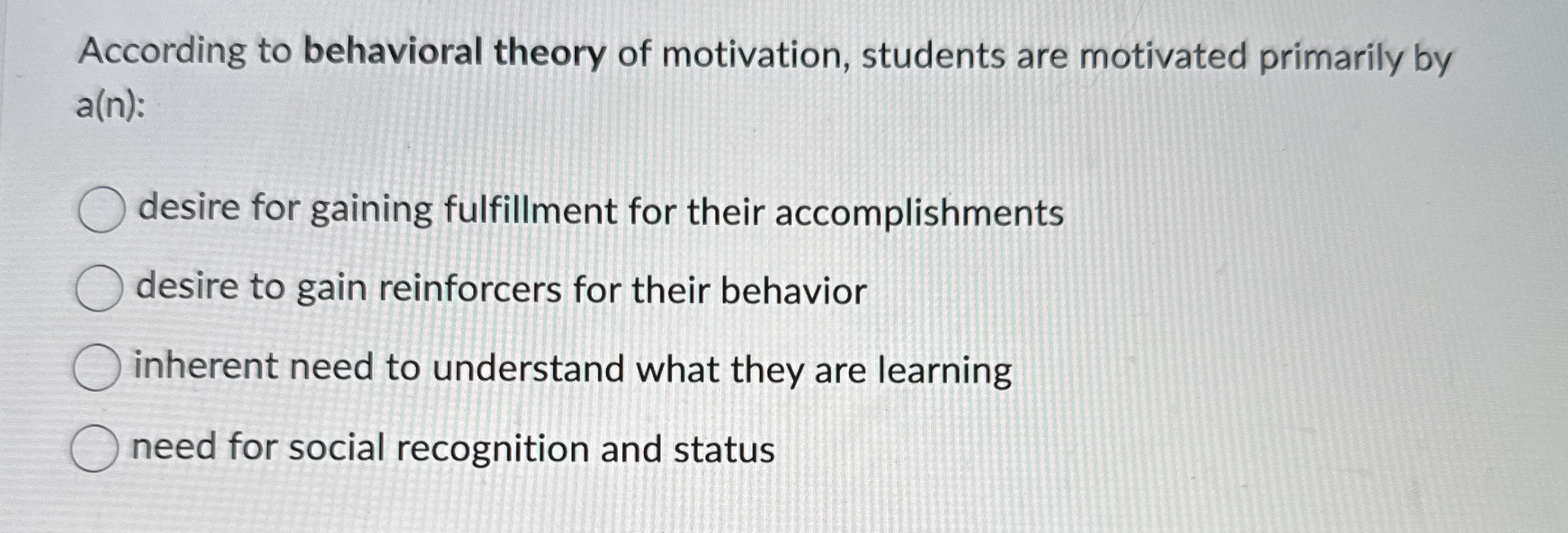 Solved According to behavioral theory of motivation, | Chegg.com