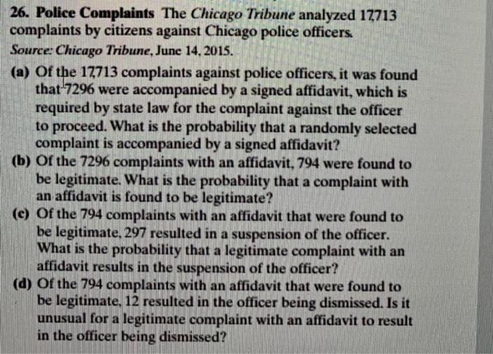 Solved 26. Police Complaints The Chicago Tribune analyzed 