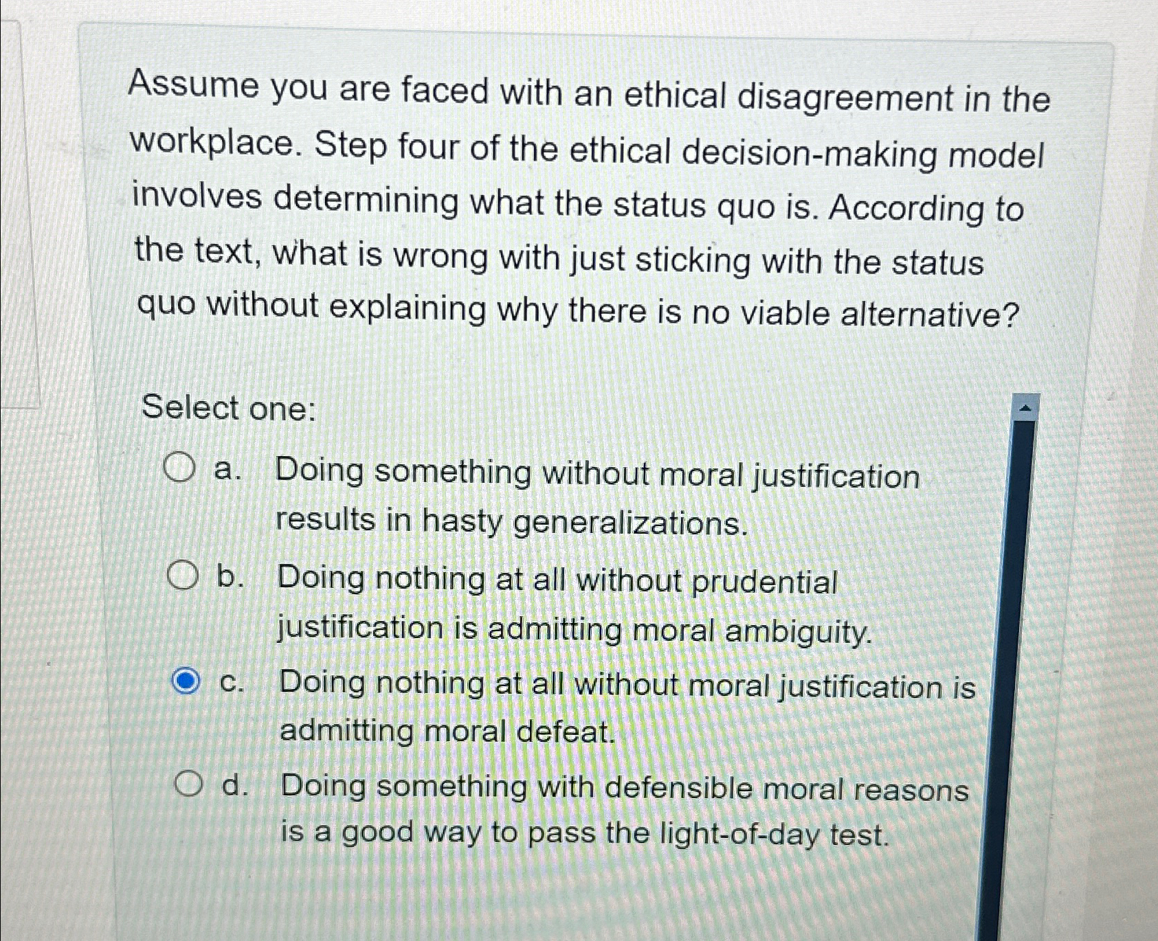 Solved Assume you are faced with an ethical disagreement in | Chegg.com