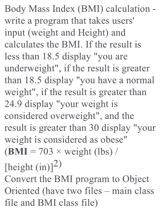 Solved Body Mass Index Bmi Calculation Write A Program 7063