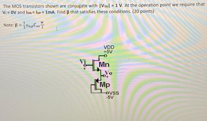 Solved The Mos Transistors Shown Are Conjugate With ∣vth∣1 9067