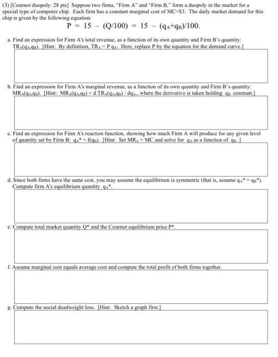 3) [Cournot duopoly: 28 pts] Suppose two firms, | Chegg.com