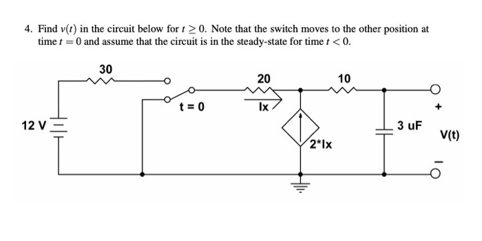 Solved 4. Find v(t) in the circuit below for t > 0. Note | Chegg.com