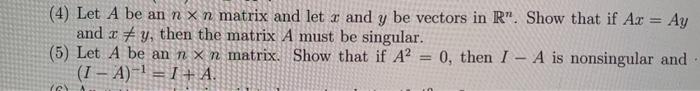 Solved (4) Let A be an n×n matrix and let x and y be vectors | Chegg.com