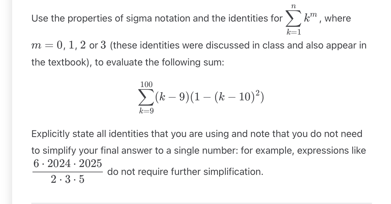 Solved Use the properties of sigma notation and the | Chegg.com