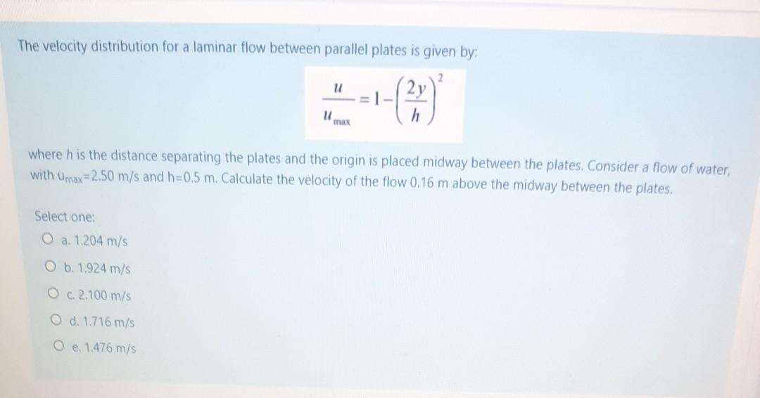 Solved The velocity distribution for a laminar flow between | Chegg.com