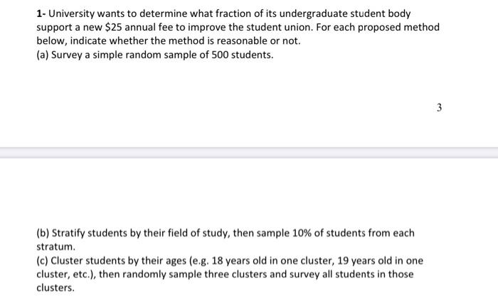 Solved 1 University Wants To Determine What Fraction Of Its Chegg