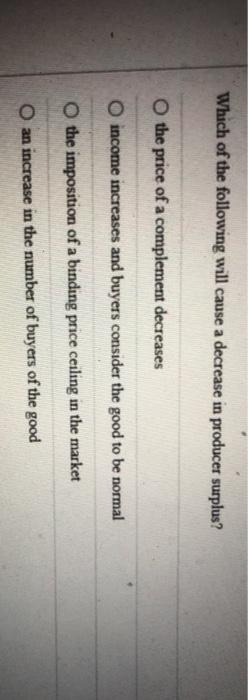 Solved Which of the following will cause a decrease in | Chegg.com