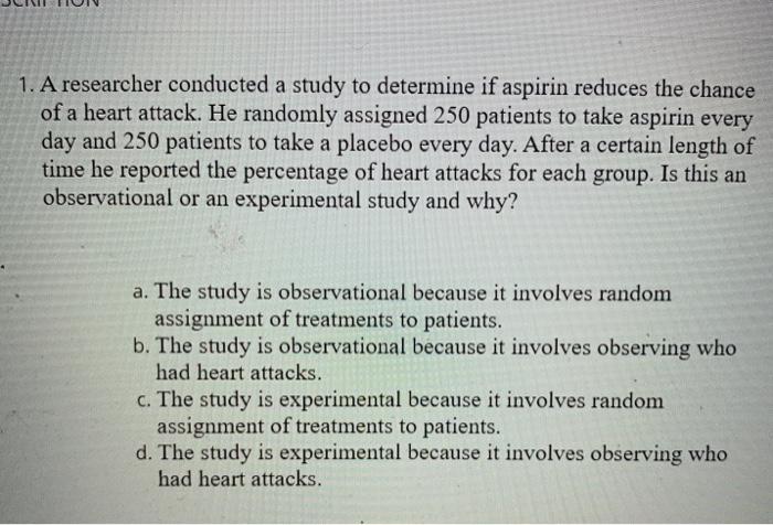 Solved 1. A researcher conducted a study to determine if | Chegg.com