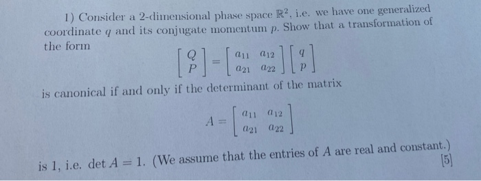 Solved 1) Consider a 2-dimensional phase space R2. i.e. we | Chegg.com