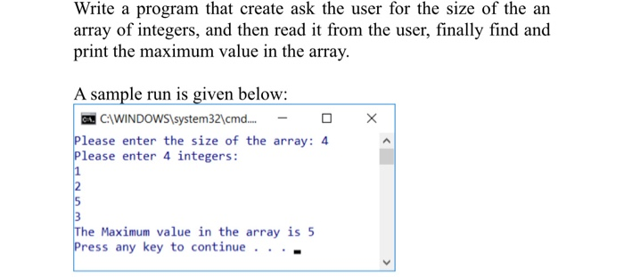 Solved Write a program that create ask the user for the size | Chegg.com