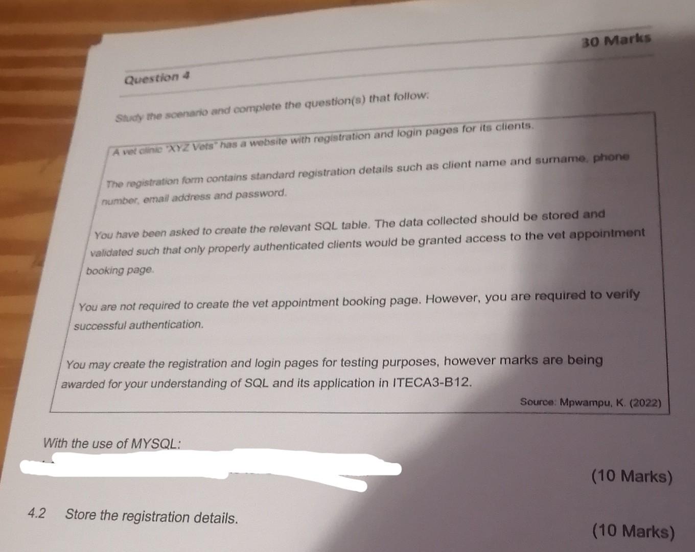 Solved 30 Marks Question 4 Study the scenario and complete | Chegg.com