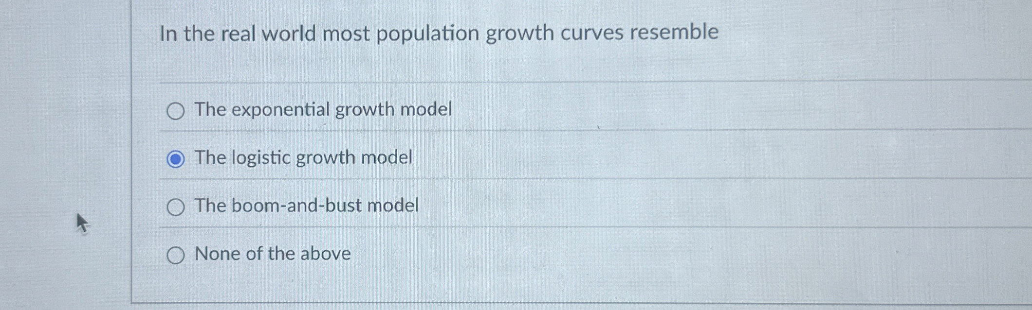 Solved In the real world most population growth curves | Chegg.com