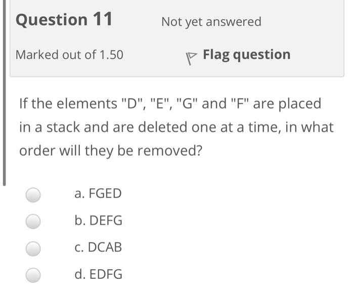 Solved Question 11 Not yet answered Marked out of 1.50 P | Chegg.com