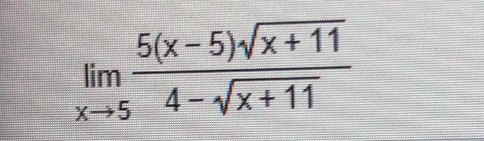 Solved 5(x-5)/x+11 X-5 4-Vx+ 11 | Chegg.com