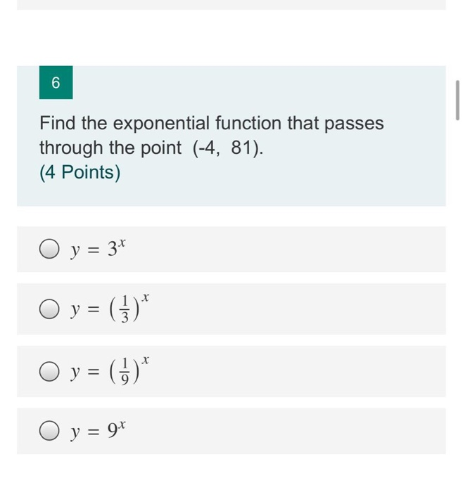 Solved 6 Find the exponential function that passes through | Chegg.com