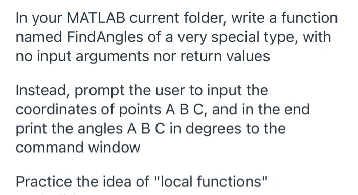 In your MATLAB current folder, write a function named | Chegg.com