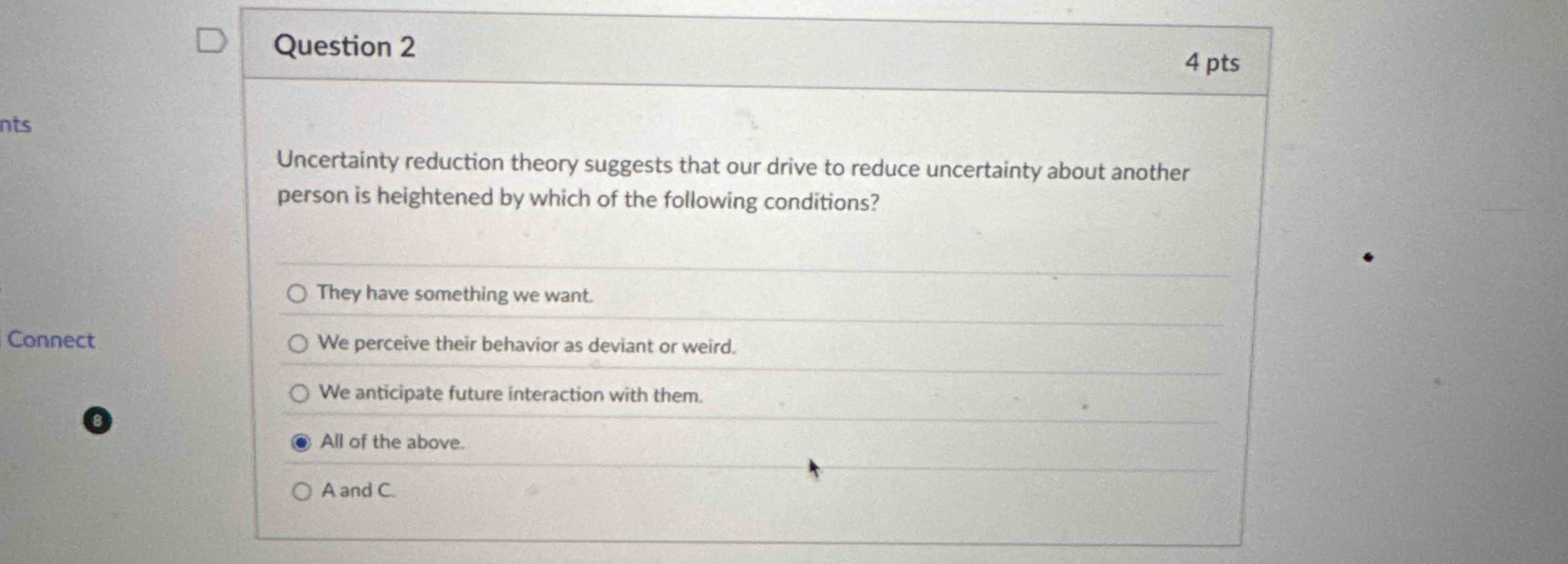 Reductive Questions Solved Question 2Uncertainty reduction theory suggests that | Chegg.com