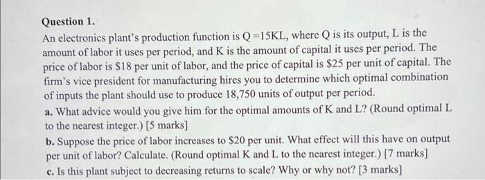 Solved Question 1. An Electronics Plant's Production | Chegg.com