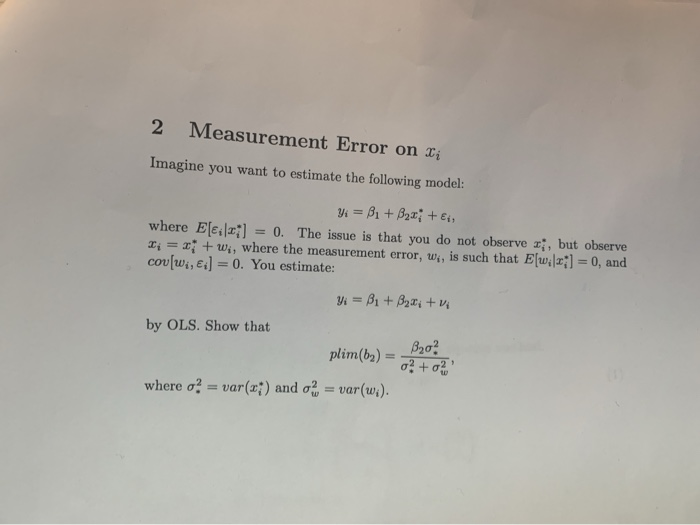 Solved 2 Measurement Error On I Imagine You Want To Estimate | Chegg.com