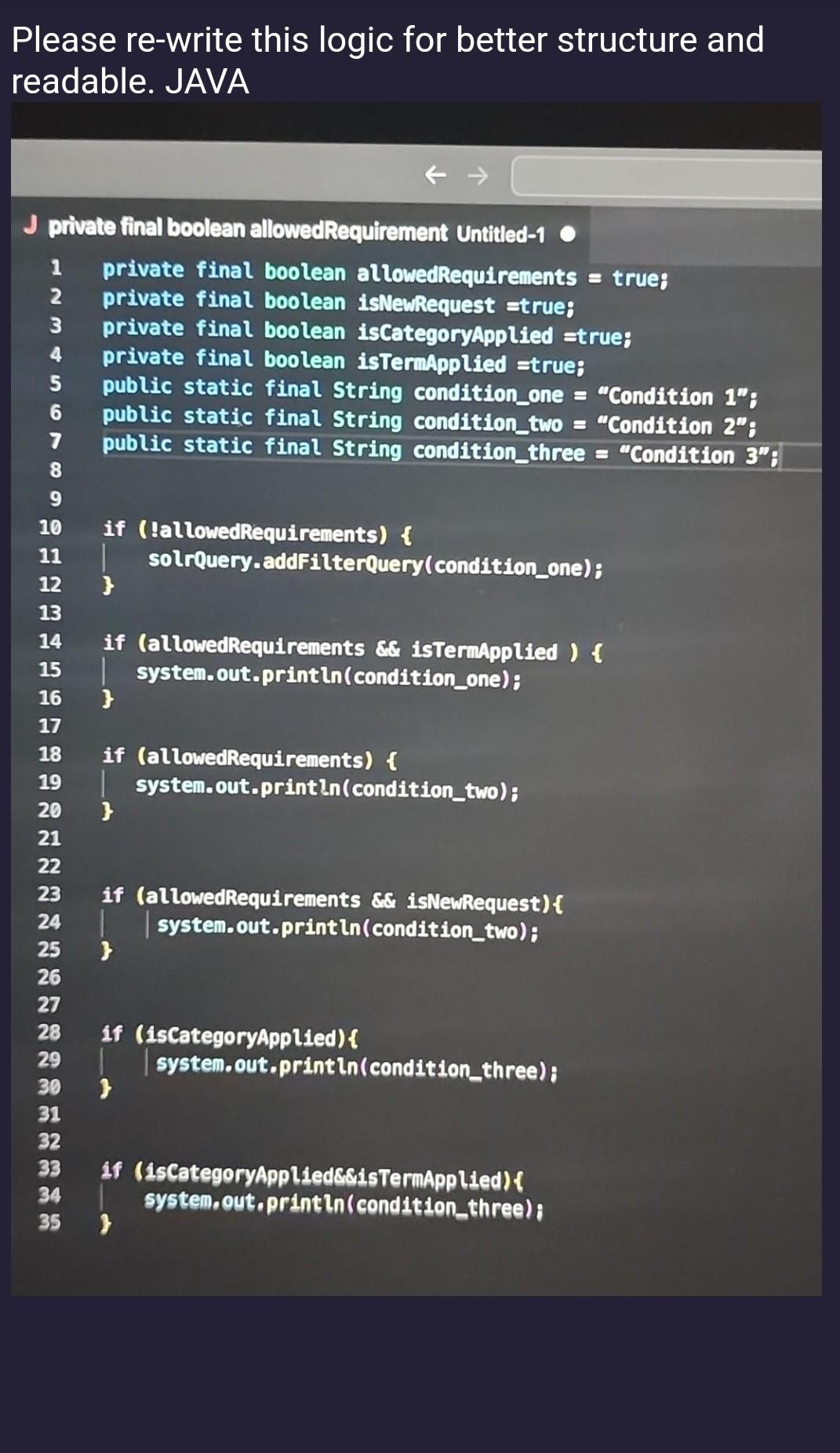Solved Please re-write this logic for better structure and | Chegg.com
