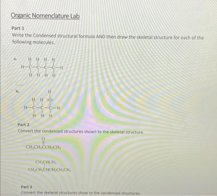 Solved Organic Nomenclature Lab Part 1 Write the Condensed | Chegg.com