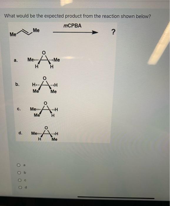 Solved What would be the expected product from the reaction | Chegg.com