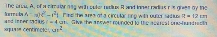 Solved The area, A, of a circular ring with outer radius R | Chegg.com