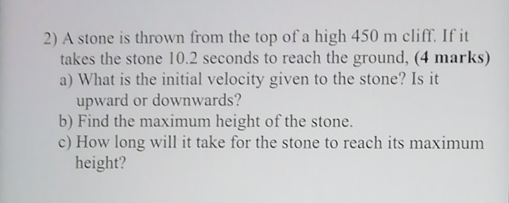 Solved 2) A stone is thrown from the top of a high 450 m | Chegg.com