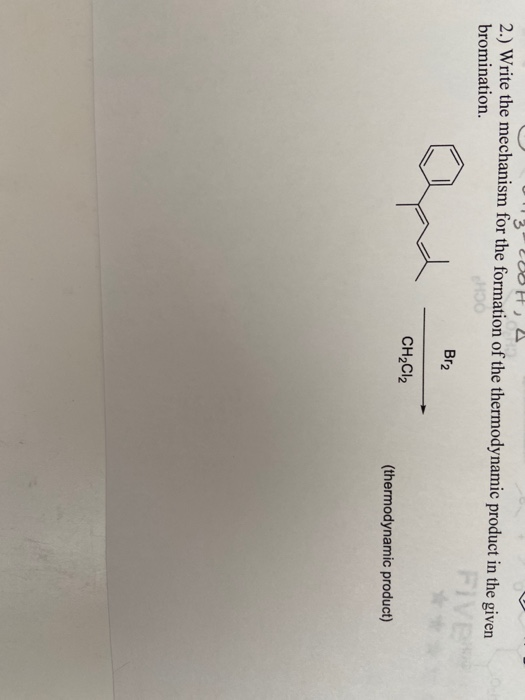 Solved 3200H) 4 2.) Write the mechanism for the formation of | Chegg.com