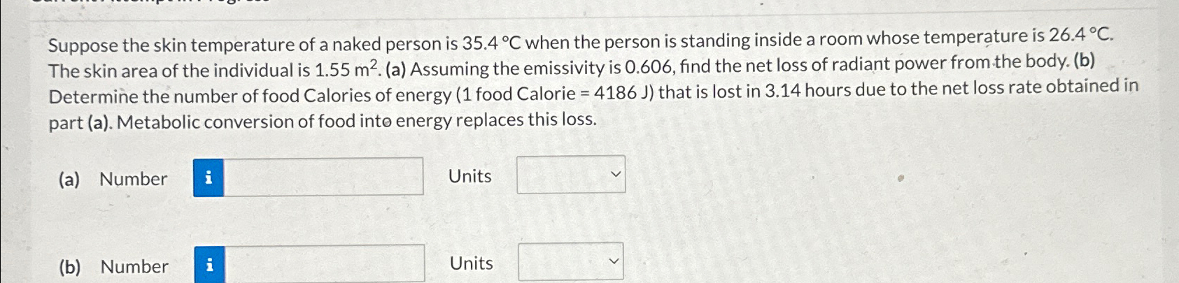 Solved Suppose The Skin Temperature Of A Naked Person Is Chegg Com