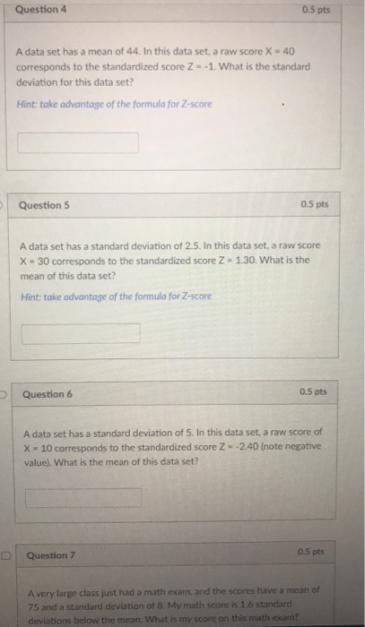 Solved Question 4 0.5 pts A data set has a mean of 44. In | Chegg.com