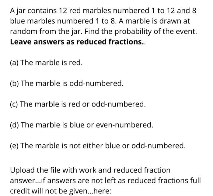 Solved A jar contains 12 red marbles numbered 1 to 12 and 8