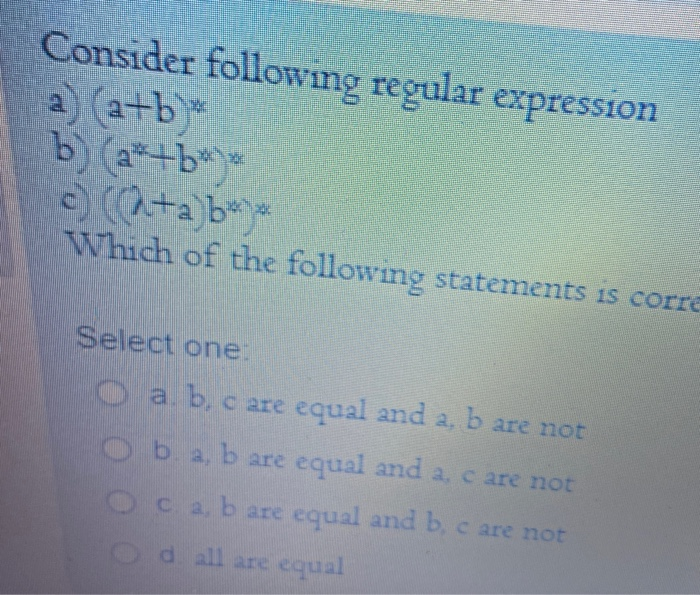 Solved Consider Following Regular Expression A) (a+b) B) | Chegg.com