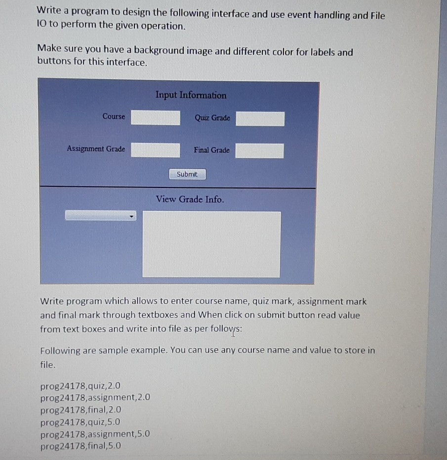 Solved Write a program to design the following interface and | Chegg.com