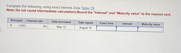 solved-complete-the-following-using-exact-interest-use-chegg