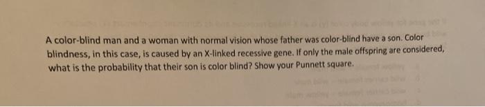 Solved A color-blind man and a woman with normal vision | Chegg.com