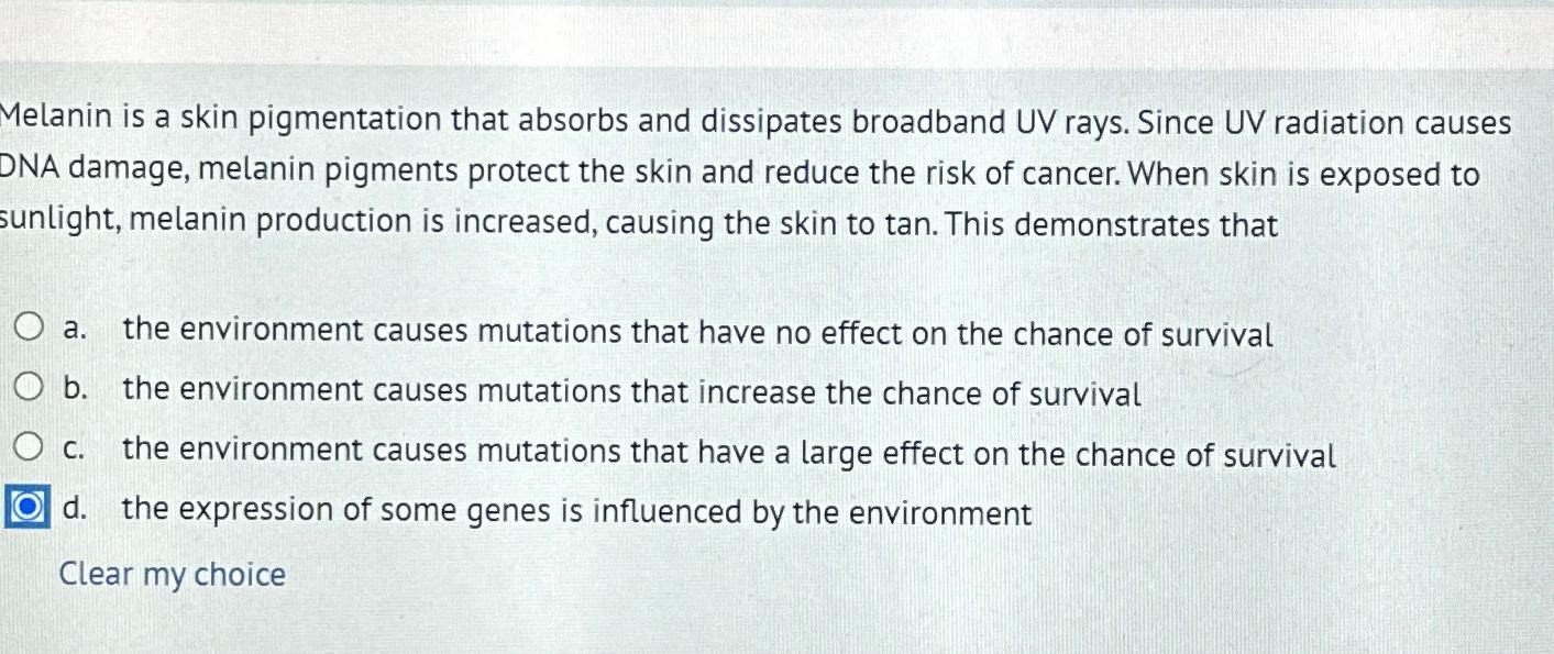 Solved Melanin is a skin pigmentation that absorbs and | Chegg.com