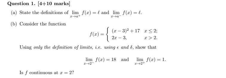 Solved (a) State the definitions of limx→a+f(x)=ℓ and | Chegg.com