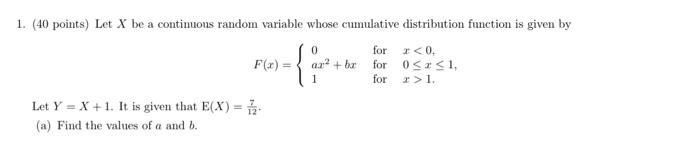 Solved Assignment 1 1. (40 points) Let X be a continuous | Chegg.com