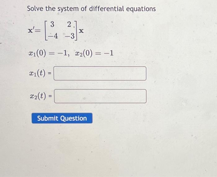 Solved Solve the system of differential equations | Chegg.com