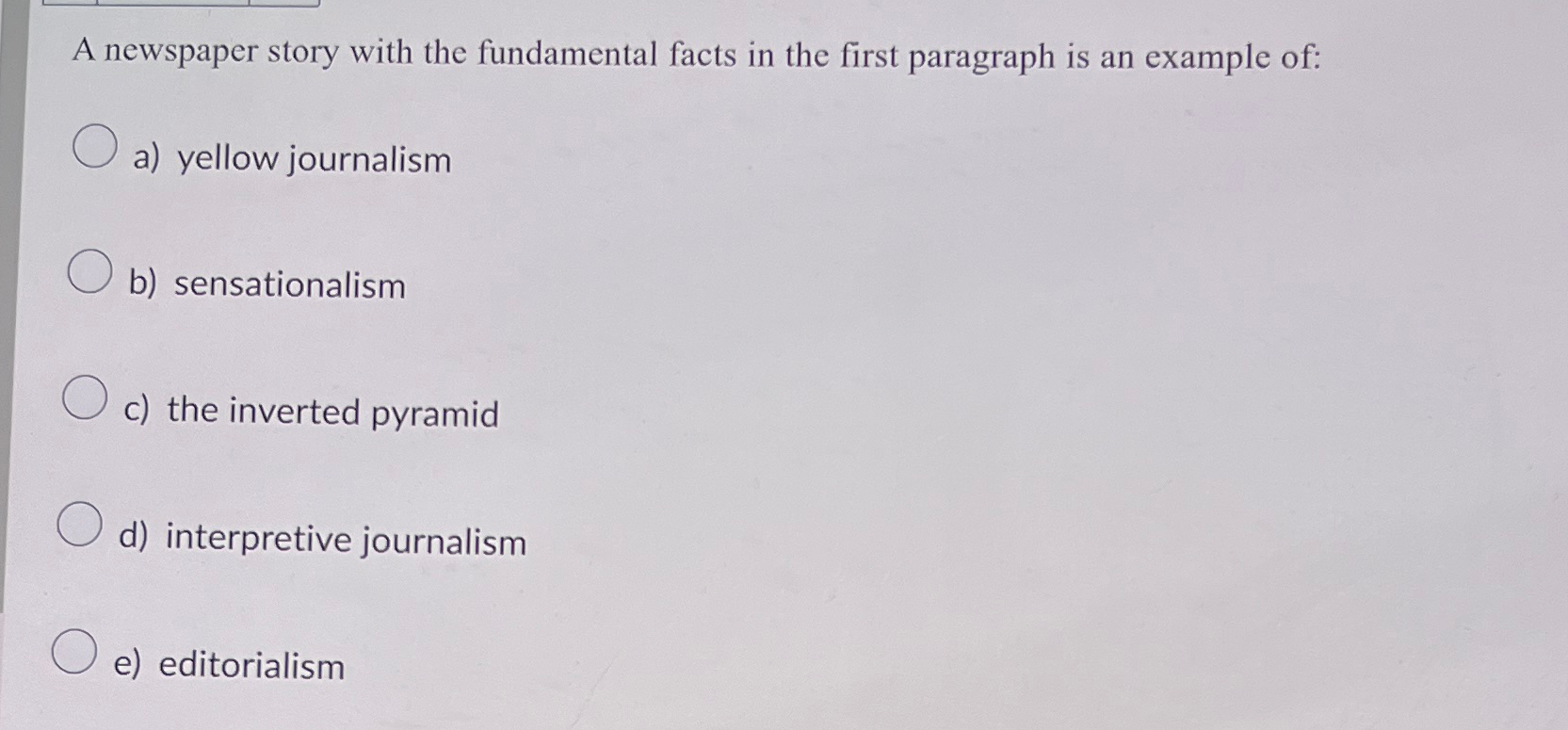 Solved A newspaper story with the fundamental facts in the | Chegg.com